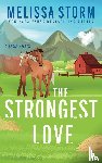 Storm, Melissa - The Strongest Love