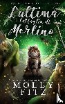 Fitz, Molly - L'ultima battaglia di Merlino
