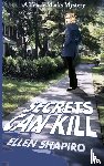 Shapiro, Ellen - Secrets Can Kill