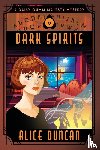 Duncan, Alice - Dark Spirits (A Daisy Gumm Majesty Mystery, Book 8)