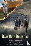 Stewart, David O - The Babe Ruth Deception (A Fraser and Cook Historical Mystery, Book 3)