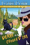 Clark, Louise - Death of a Crooked Cat