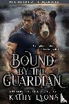 Lyons, Kathy - Bound by the Guardian