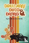 Maraschiello, Frank - Dress Jeans, Disco and Dating