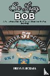 Berkey, Brian D - So Long, Bob