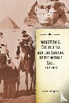 Reguer, Sara - Winston S. Churchill and the Shaping of the Middle East, 1919-1922