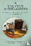 Tolstoy, Leo - Tolstoy as Philosopher. Essential Short Writings