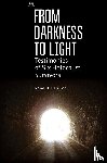 Diller, Ronald J. - From Darkness to Light