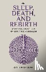 Ish-Shalom, Zvi - Sleep, Death, and Rebirth