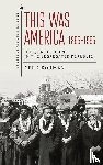 Korman, Gerd - This Was America, 1865-1965