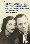 Hochstadt, Steve - Death and Love in the Holocaust