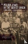  - Polish Jews in the Soviet Union (19391959)