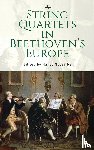  - String Quartets in Beethoven's Europe