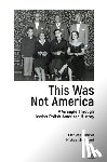 Janicka, Elbieta, Steinlauf, Michael - This Was Not America