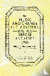  - Music and Change in the Eastern Baltics Before and After 1989