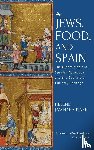 Pier, Helene Jawhara - Jews, Food, and Spain