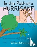 Thompson, Sandy Heitmeier - In the Path of a Hurricane