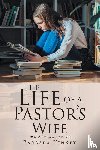 Kinney, Barbara - The Life of a Pastor's Wife