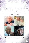 Tiller, Robert W - Forgotten Faces