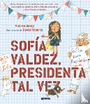 Beaty, Andrea - Sofía Valdez, Presidenta Tal Vez = Sofia Valdez, Future Prez