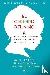 Siegel, Daniel J, Bryson, Tina Payne - Siegel, D: Cerebro del Niño / The Whole-Brain Child