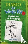 Kinney, Jeff - Kinney, J: ¡Esto Es El Colmo! / The Last Straw