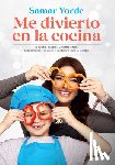 Yorde, Samar - Me Divierto En La Cocina / I Have Fun in the Kitchen