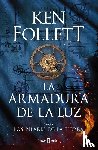 Follett, Ken - Follett, K: SPA-ARMADURA DE LA LUZ / THE A