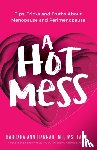 Hannah, Dr Barbara Ann - A Hot Mess