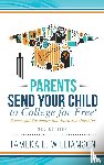 Williamson, Tameka - ﻿Parents, Send Your Child to College for FREE