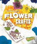 Sabelko, Rebecca - Flower Crafts