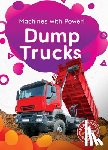Fleming, Dana - Dump Trucks