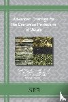 Burduhos-Nergis, Diana Petronela, Burduhos-Nergis, Dumitru-Doru, Baltatu, Simona-Madalina - Advanced Coatings for the Corrosion Protection of Metals