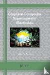 Fisher, David - Graphene Composite Supercapacitor Electrodes
