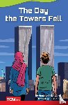 Schwartz, Heather - The Day Towers Fell