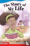 Schwartz, Heather - The Story of My Life