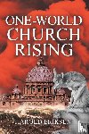 Eriksen, Harold - One-World Church Rising