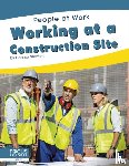 Stratton, Connor - Working at a Construction Site