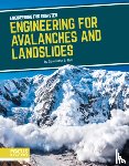Bell, Samantha S. - Engineering for Avalanches and Landslides