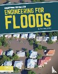 Bell, Samantha S. - Engineering for Floods