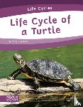 Gaertner, Meg - Life Cycle of a Turtle