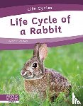 Gaertner, Meg - Life Cycle of a Rabbit