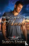 Stoker, Susan - Rescuing Annie
