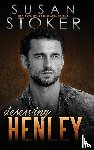 Stoker, Susan - Deserving Henley