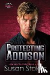 Stoker, Susan - Protecting Addison