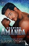 Stoker, Susan - Keeping Amanda