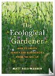 Rees-Warren, Matt - The Ecological Gardener