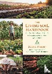 Frost, Jesse - The Living Soil Handbook