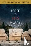 Lash, John Lamb - Not in His Image (15th Anniversary Edition)