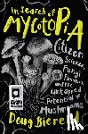 Bierend, Doug - In Search of Mycotopia